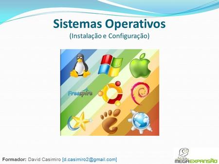Sistemas Operativos (Instalação e Configuração)