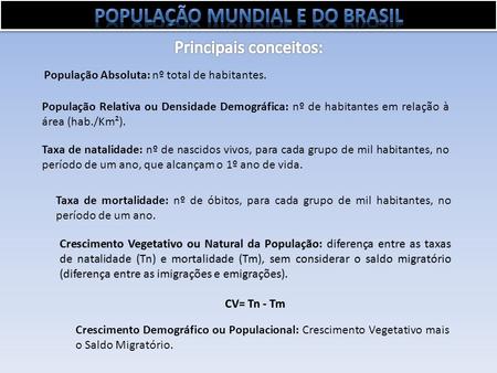 POPULAÇÃO MUNDIAL E DO BRASIL