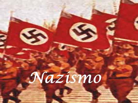 Nazismo.