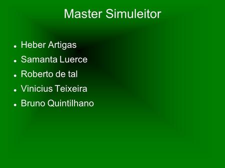 Master Simuleitor Heber Artigas Samanta Luerce Roberto de tal