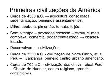 Primeiras civilizações da América