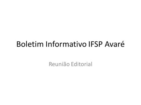 Boletim Informativo IFSP Avaré
