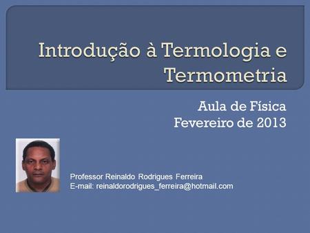Introdução à Termologia e Termometria