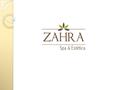 Quem somos? Experiência familiar de mais de 30 anos em SPAs na região de Sorocaba; A ZAHRA ampliou o conceito tradicional de Clinica de Estética e SPA.