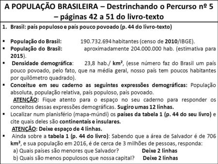 Brasil: país populoso e país pouco povoado (p. 44 do livro-texto)