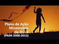 Plano de Ação Missionária da IECLB (PAMI 2008-2012)