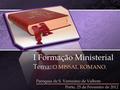 I Formação Ministerial