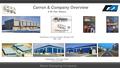 Carron & Company Overview A 60 Year History Metal Stamping Company Established in the city of Inkster, Michigan USA 1950 - 1997 Established in São Paulo,