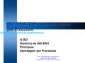ISO 9001:2000 e sua Abordagem por Processos