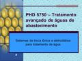 PHD 5750 – Tratamento avançado de águas de abastecimento