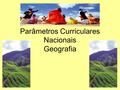 Parâmetros Curriculares Nacionais Geografia