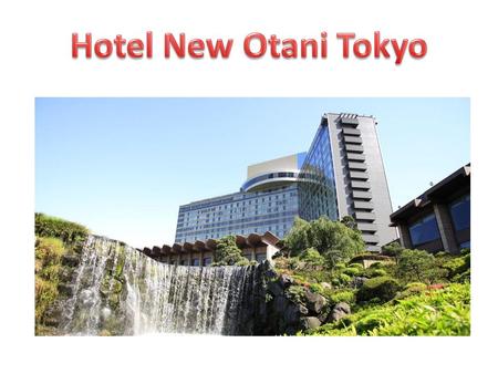 Hotel New Otani Tokyo Garden Tower Comodidades do hotel Número de quartos: 836 Caixa eletrônico/banco Número de bares/lounges - 6 Café da manhã disponível.