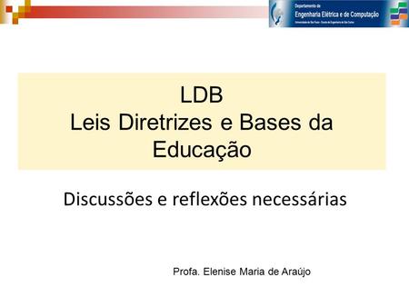 LDB Leis Diretrizes e Bases da Educação