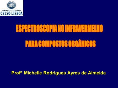 Profa Michelle Rodrigues Ayres de Almeida