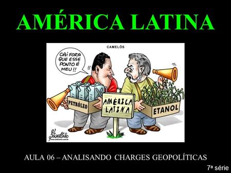 AULA 06 – ANALISANDO CHARGES GEOPOLÍTICAS