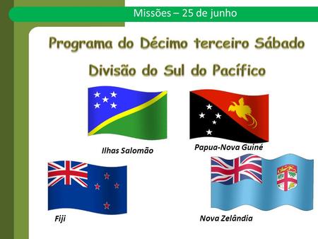 Programa do Décimo terceiro Sábado Divisão do Sul do Pacífico