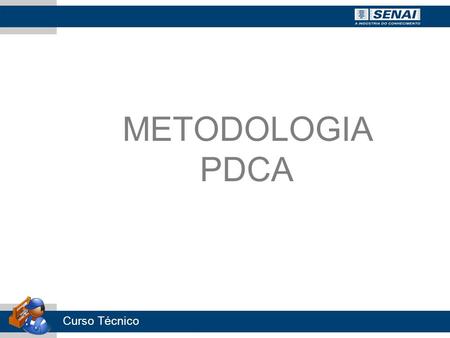 METODOLOGIA PDCA.