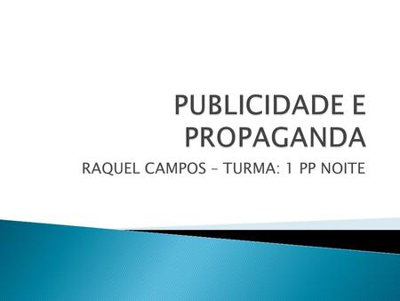 PUBLICIDADE E PROPAGANDA