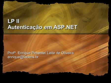 LP II Autenticação em ASP.NET