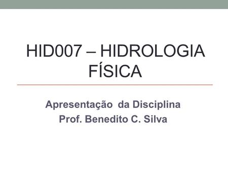 HID007 – Hidrologia Física