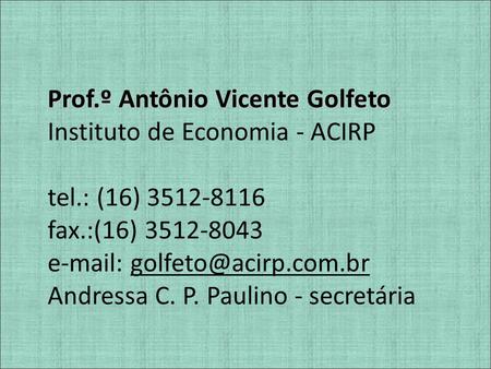 Prof.º Antônio Vicente Golfeto