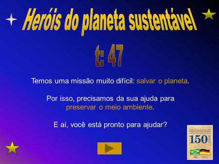 Heróis do planeta sustentável t: 47