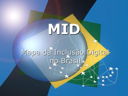 Mapa da Inclusão Digital no Brasil