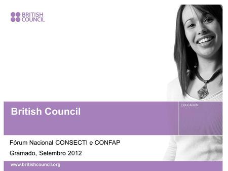 British Council Fórum Nacional CONSECTI e CONFAP