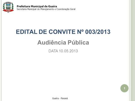 EDITAL DE CONVITE Nº 003/2013 Audiência Pública