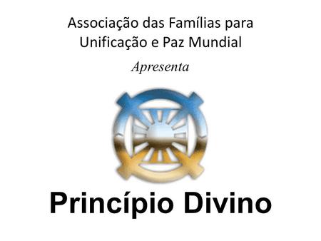 Associação das Famílias para Unificação e Paz Mundial