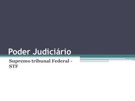 Supremo tribunal Federal - STF