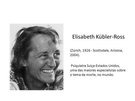 Elisabeth Kübler-Ross
