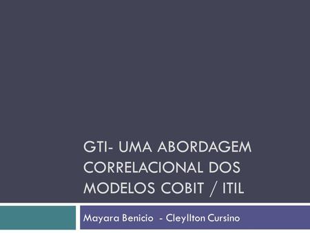 GTI- Uma Abordagem correlacional dos modelos cobit / itil