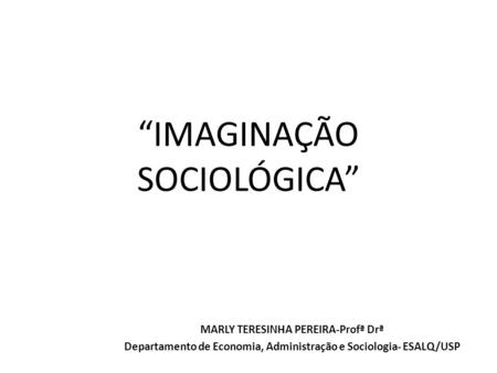 “IMAGINAÇÃO SOCIOLÓGICA”
