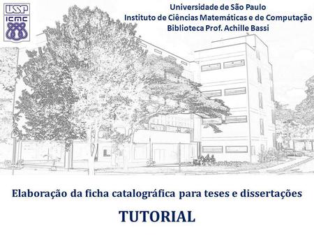 Elaboração da ficha catalográfica para teses e dissertações TUTORIAL