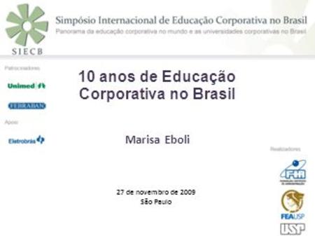 10 anos de Educação Corporativa no Brasil