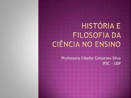 História e Filosofia da Ciência no Ensino