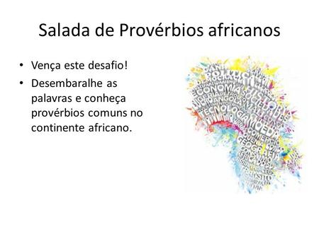 Salada de Provérbios africanos