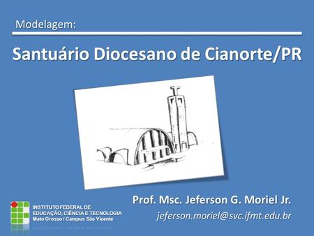 Santuário Diocesano de Cianorte/PR