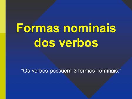 Formas nominais dos verbos