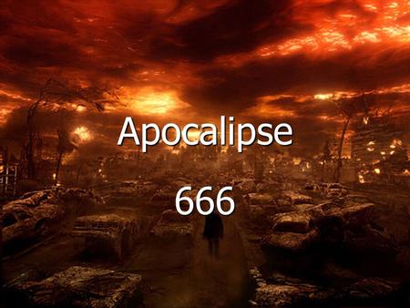 Apocalipse 666.