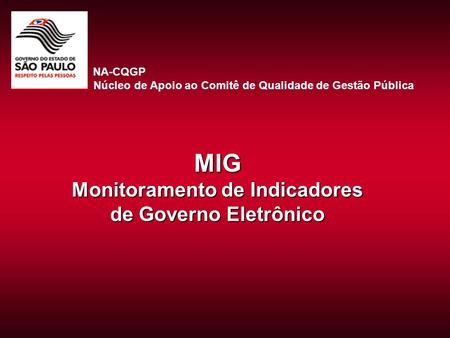 MIG Monitoramento de Indicadores de Governo Eletrônico