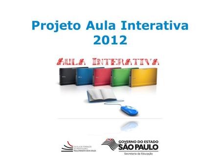 Projeto Aula Interativa 2012