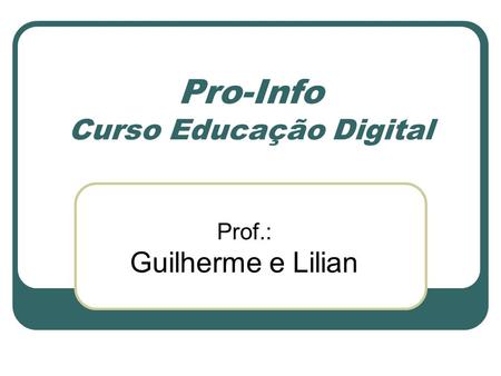 Pro-Info Curso Educação Digital