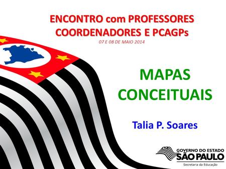 ENCONTRO com PROFESSORES COORDENADORES E PCAGPs