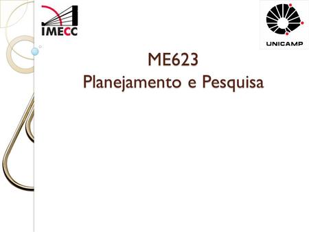 ME623 Planejamento e Pesquisa