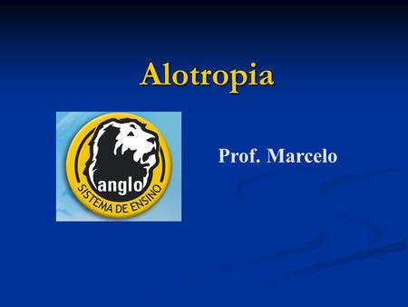 Alotropia Prof. Marcelo. Substância Simples e Alotropia Substância simples é toda substância pura formada de um único elemento químico. Substância simples.