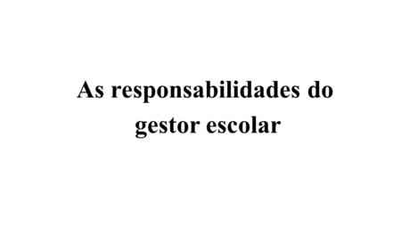 As responsabilidades do gestor escolar. b DESEMPENHO PROVA BRASIL – TIA DECA E ISAURA b Língua Portuguesa 5º ano , , ,78.
