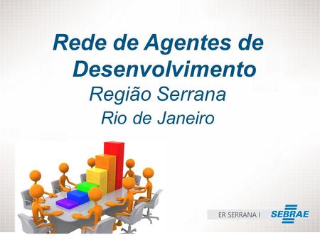 Rede de Agentes de Desenvolvimento Região Serrana Rio de Janeiro.