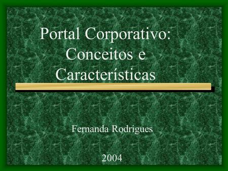 Portal Corporativo: Conceitos e Características